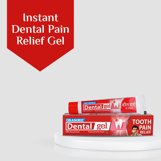Orasore Dental Gel Tooth & Gum Pain Relief Gel Health Meets Care